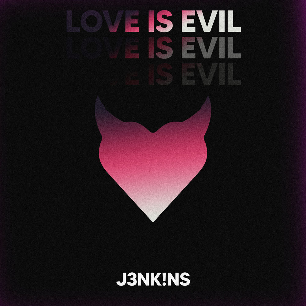 Love is Evil