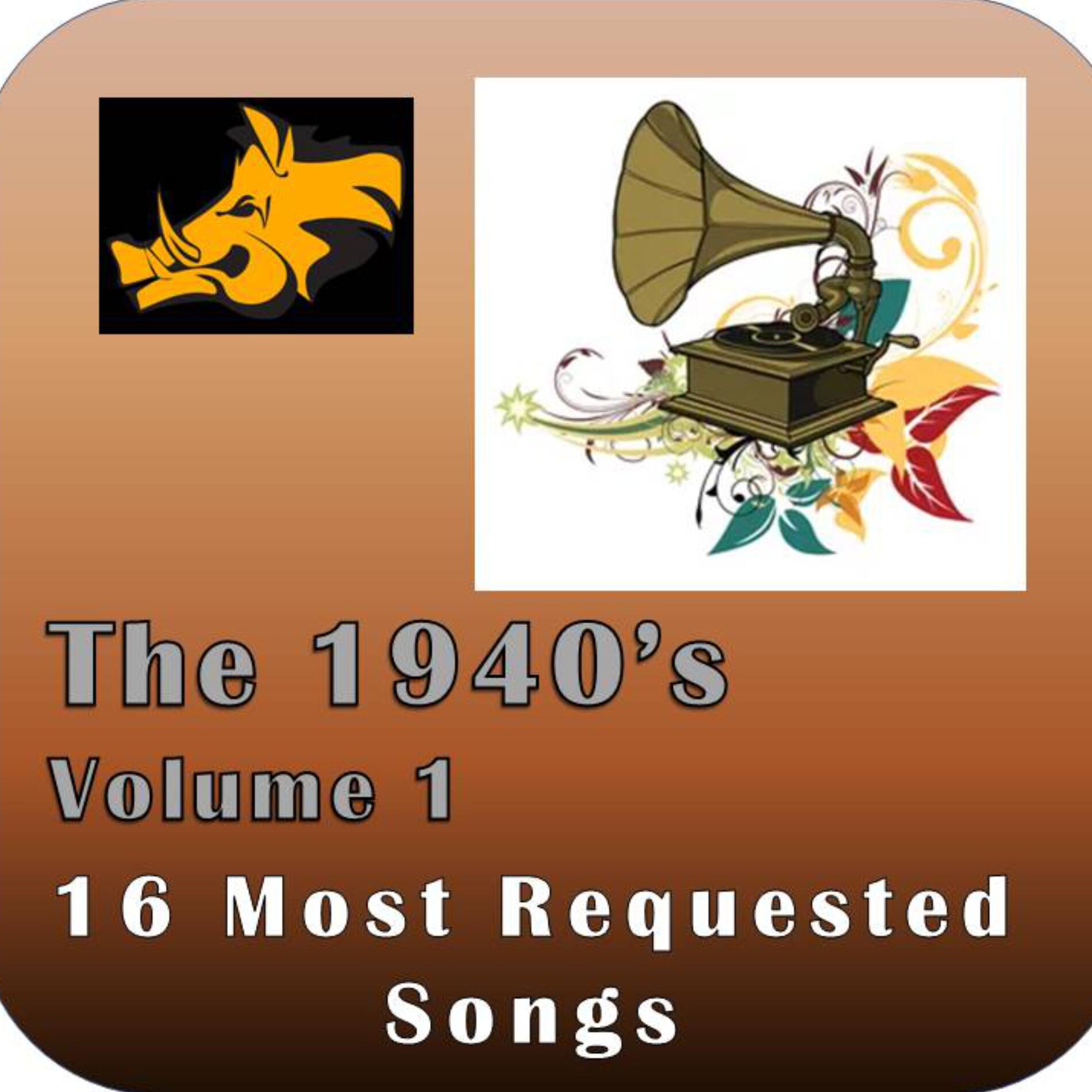 Album cover of 16 Most Requested Songs: The 1940s Vol.1
