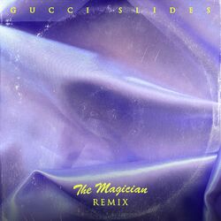 Cover of Gucci Slides (The Magician Remix)