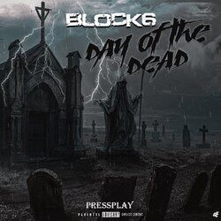 Cover of Day Of The Dead (feat. Young A6 & Lucii)