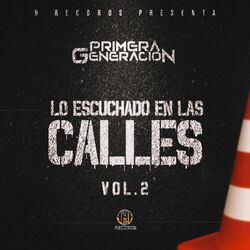 Cover of Lo Escuchado en Las Calles, Vol. 2
