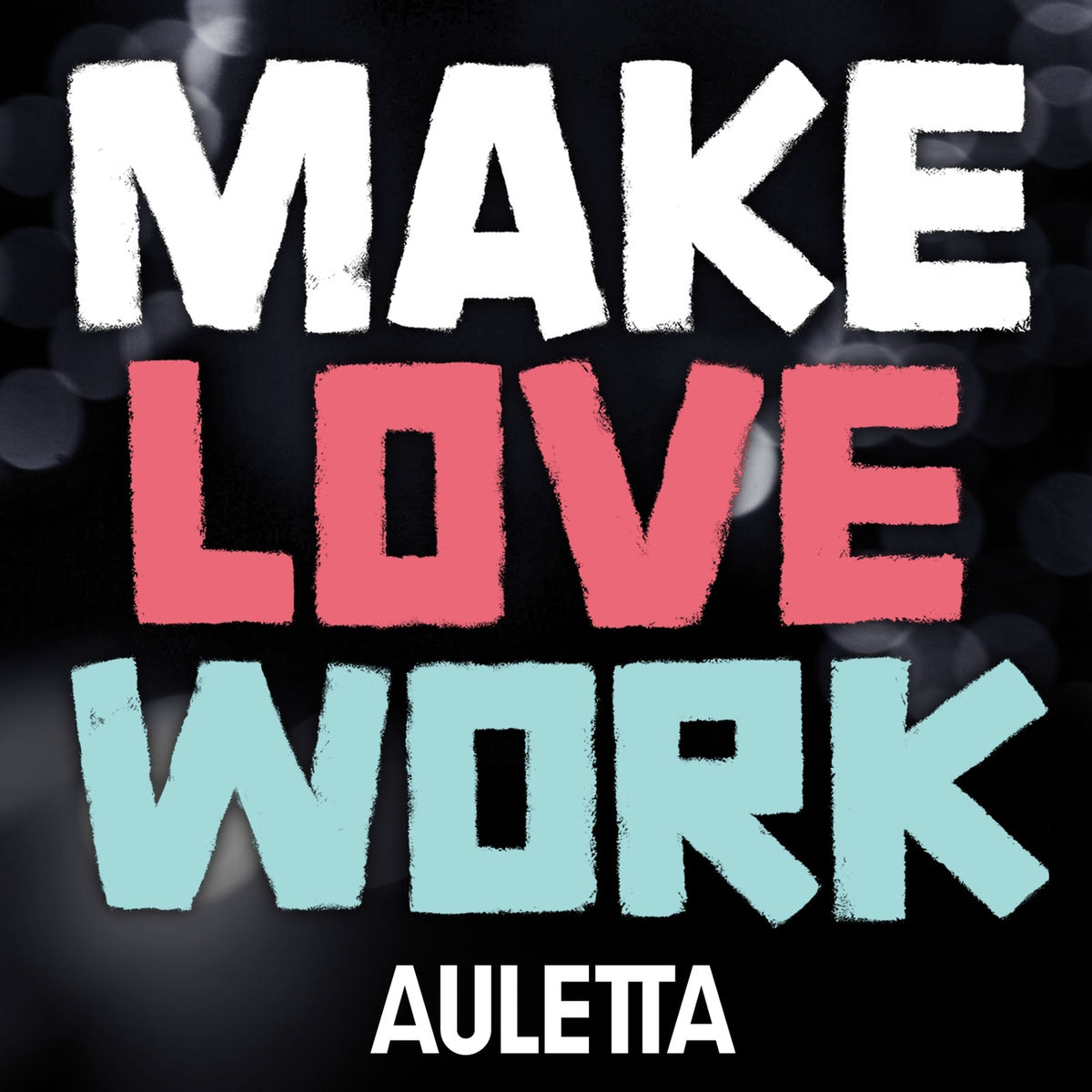 Album cover of Make Love Work