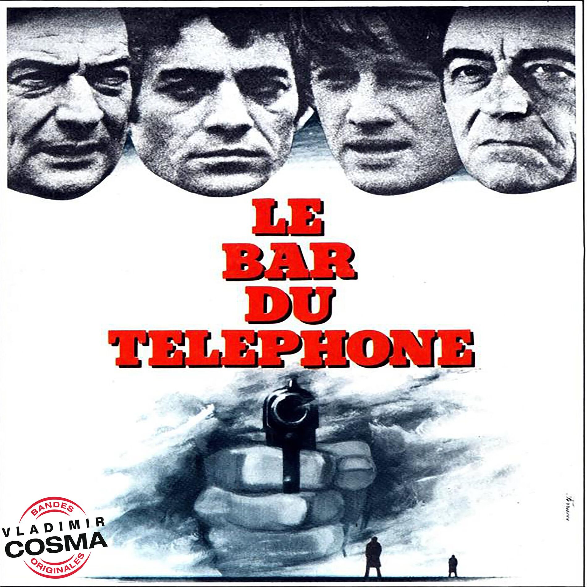Album cover of Le Bar du téléphone (Bande originale du film de Claude Barrois avec Daniel Duval et Georges Wilson)