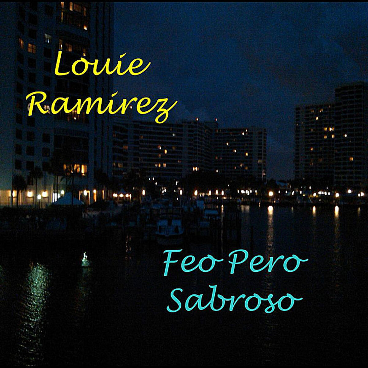 Album cover of Feo Pero Sabroso