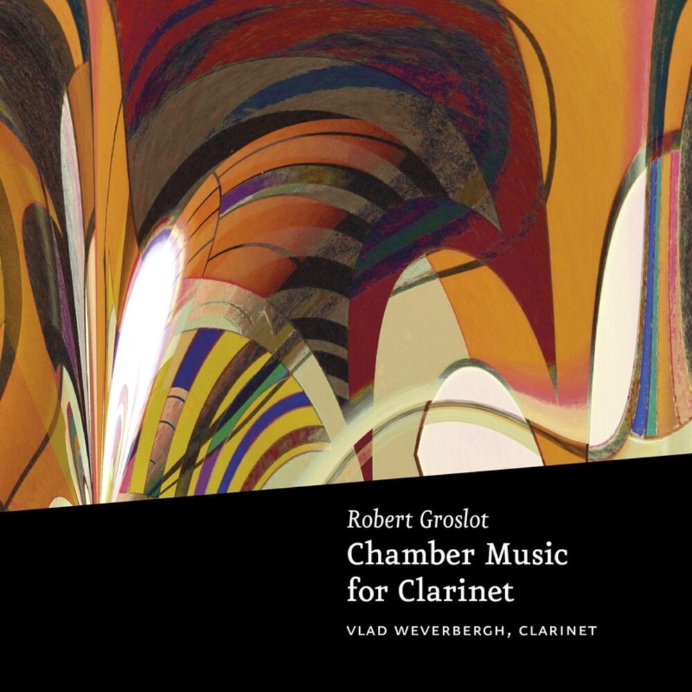 Picture of Groslot: Chamber Music for Clarinet