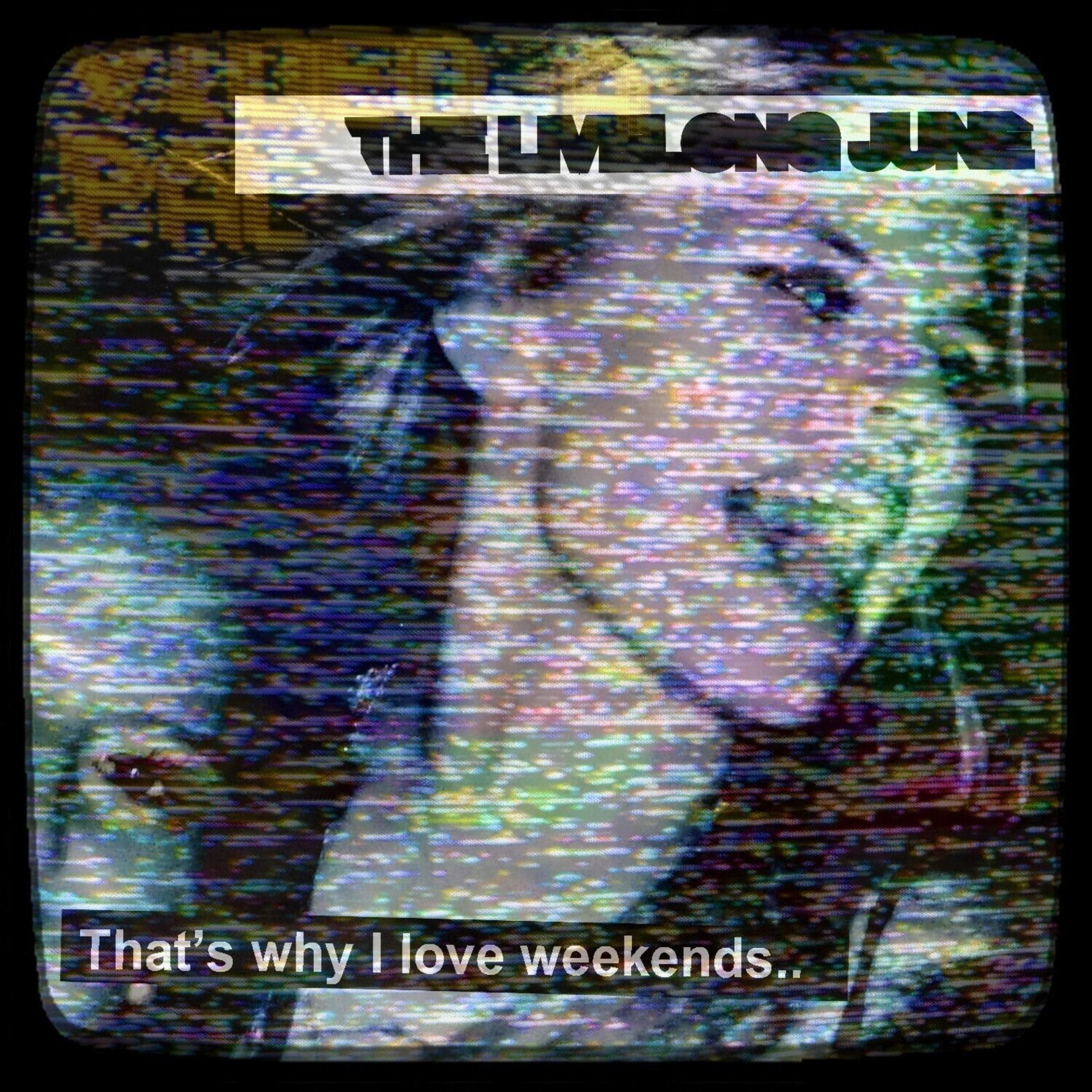Album cover of That's why I love weekends
