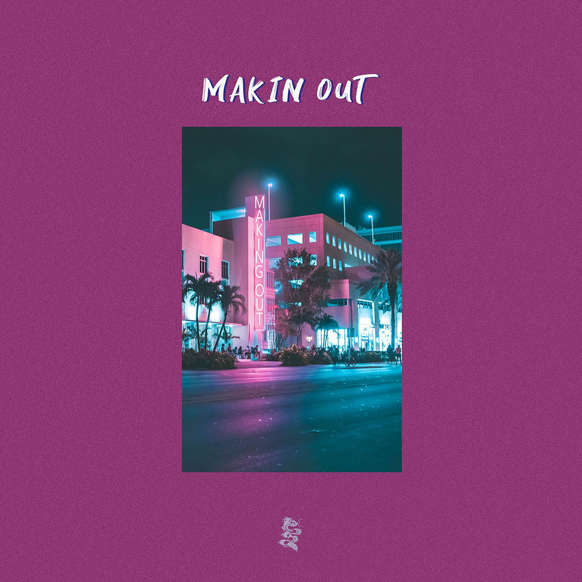 Album cover of Makin Out