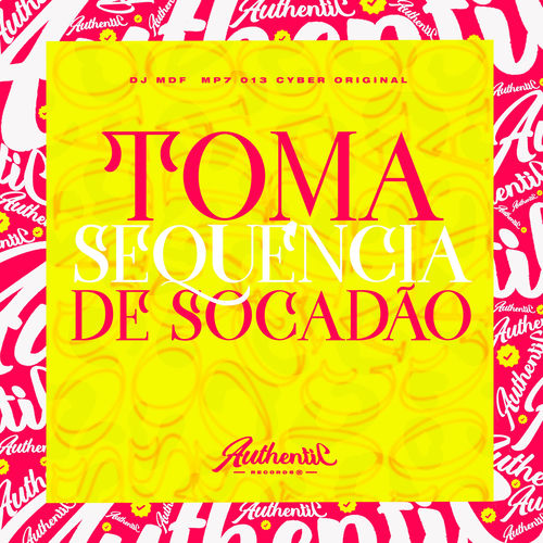 Toma Sequência de Socadão