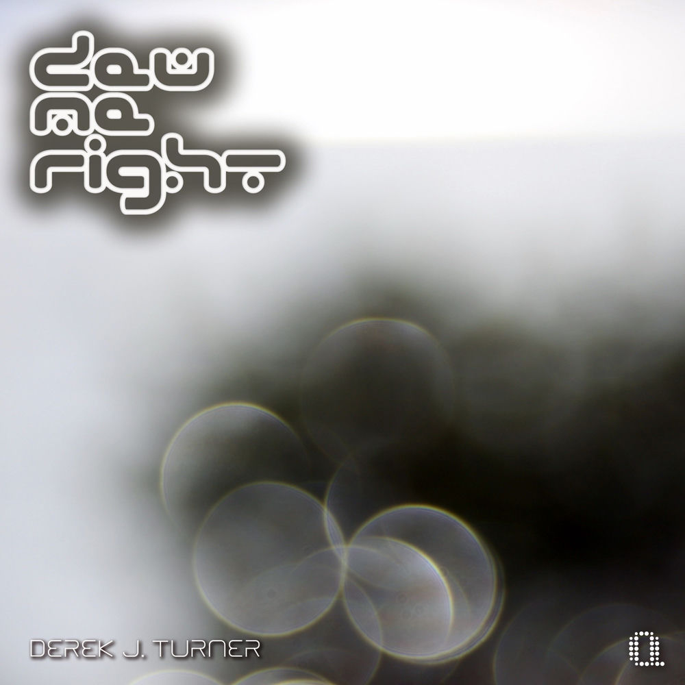 Album artwork for Dew Me Right (radio edit) by Derek J. Turner