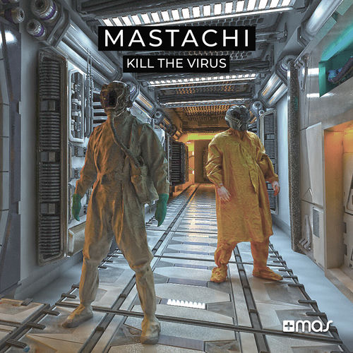 Kill the Virus by Mastachi - 124 BPM