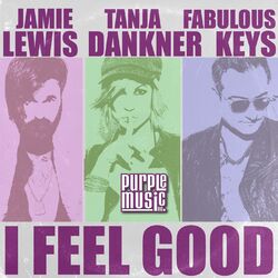 Cover of I Feel Good (Jamie Lewis Club Cut)
