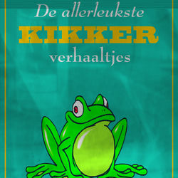 De Allerleukste Kikker Verhaaltjes