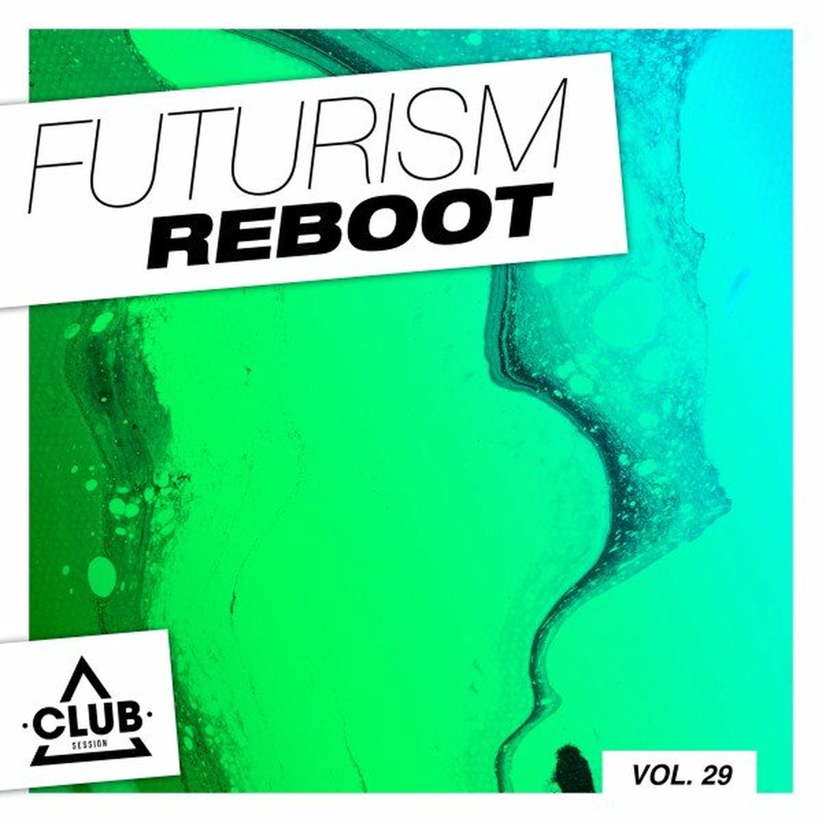 Album cover of Futurism Reboot, Vol. 29