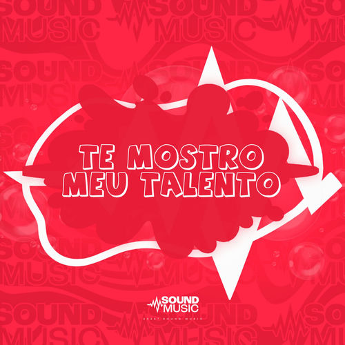 TE MOSTRO MEU TALENTO