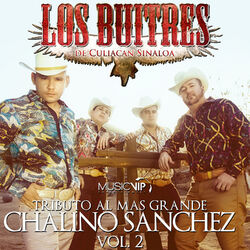 Cover of Tributo al Mas Grande Chalino Sanchez, Vol. 2