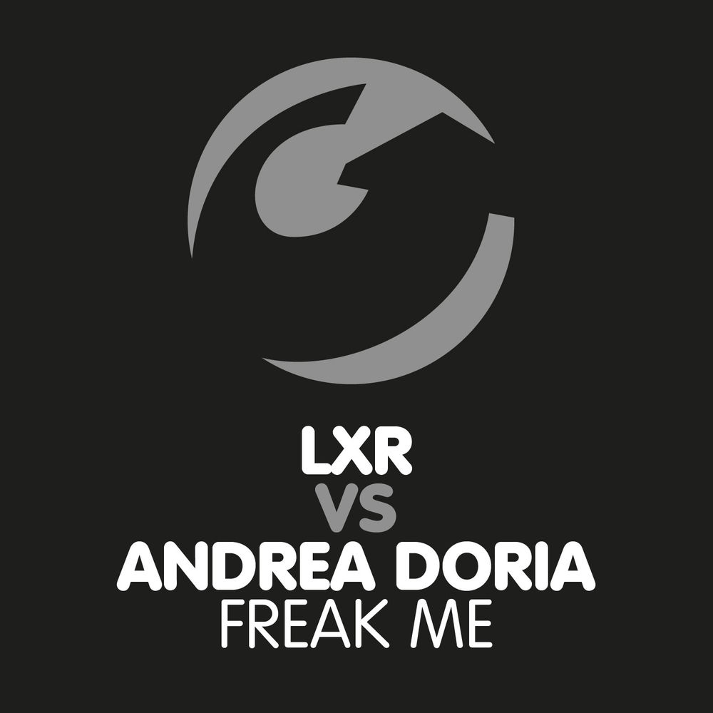Album artwork for Freak Me (Andrea Doria Dub) by LXRP