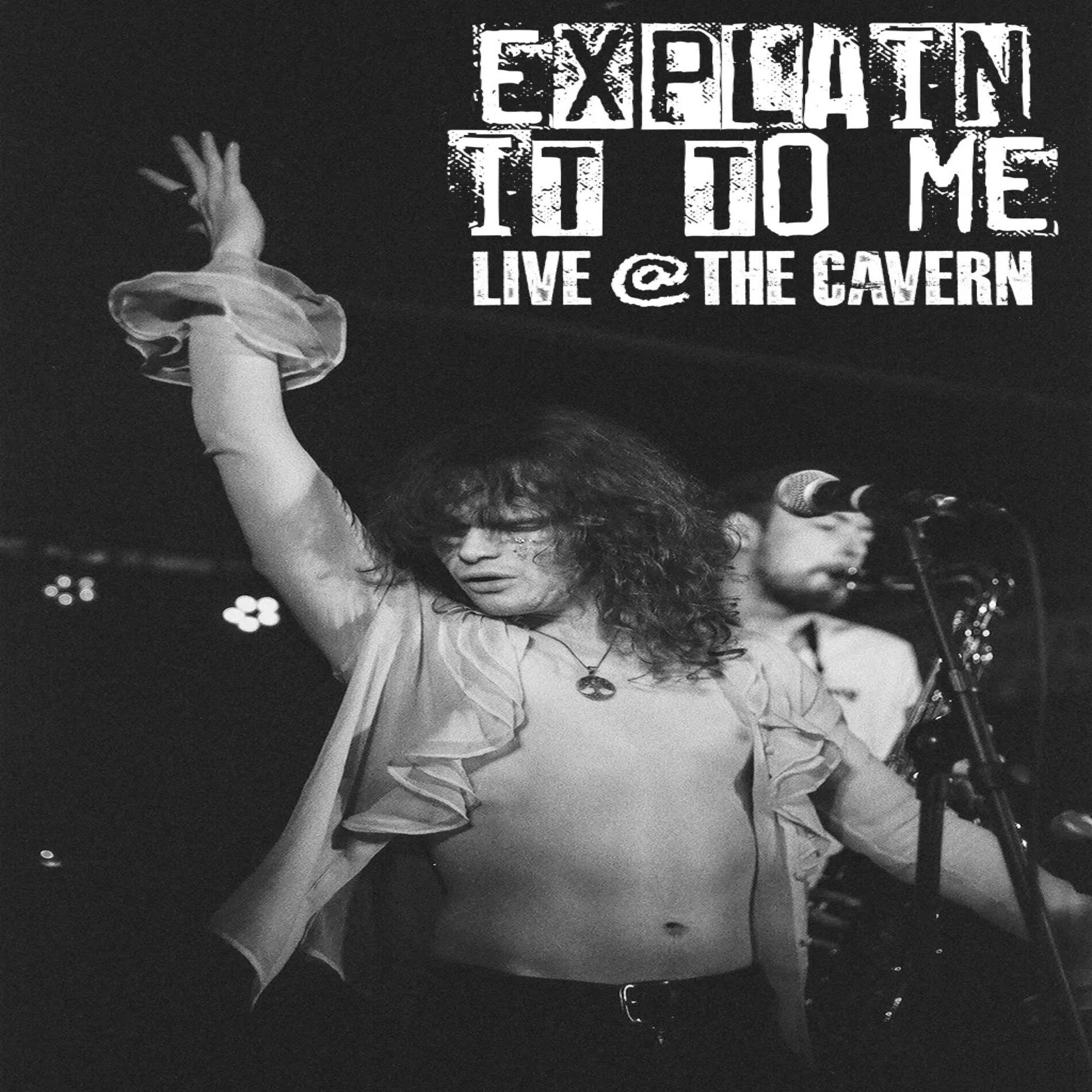 Album cover of Explain It To Me (Live at the Cavern)