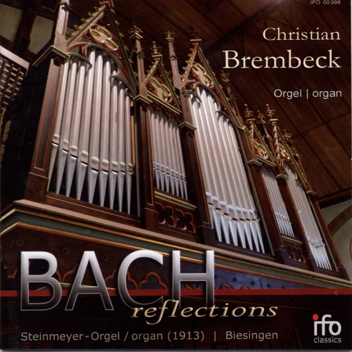 Album cover of Bach reflections - J. S. Bach im Spiegel post-romantischer Orgelkompositionen und Bearbeitungen für die Orgel (Steinmeyer-Orgel Biesingen)