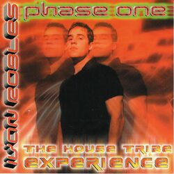 Cover of Phase One / The House Tribe Experience
