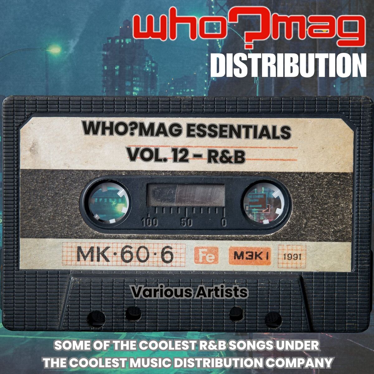 Album cover of WHO?MAG Distribution Essentials, Vol. 12: R&B
