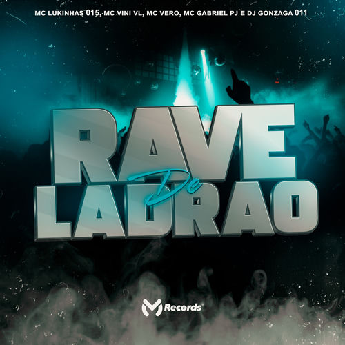 Rave de Ladrão