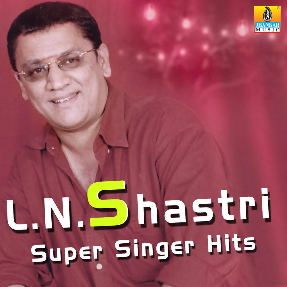 Picture of L. N. Shastri Super Singer Hits