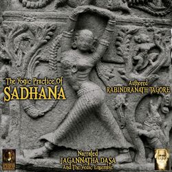 Cover of The Yogic Practice Of Sadhana (Unabridged)
