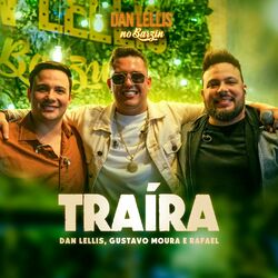 Cover of Traíra (Dan Lellis no Barzin, Ao Vivo)