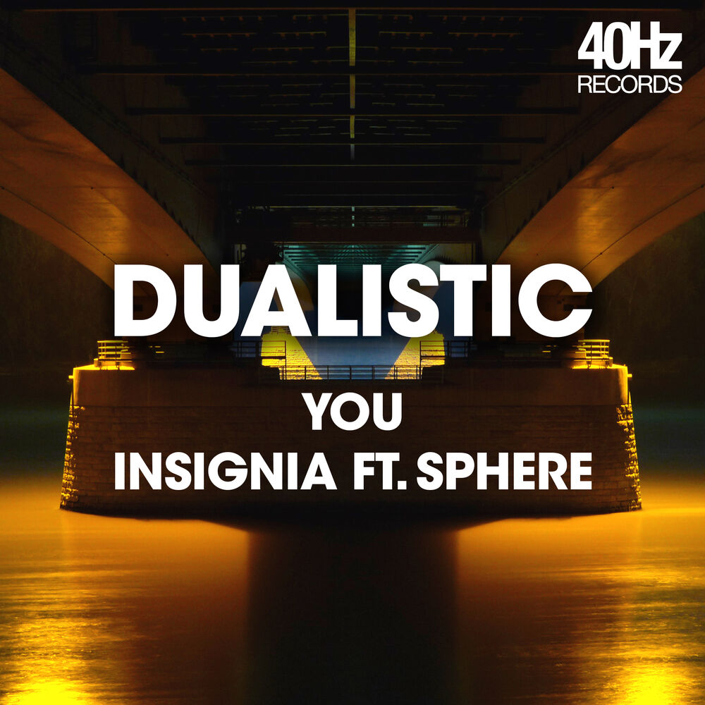 Picture of Dualistic - You / Insignia ft. Sphere (MP3 Single)