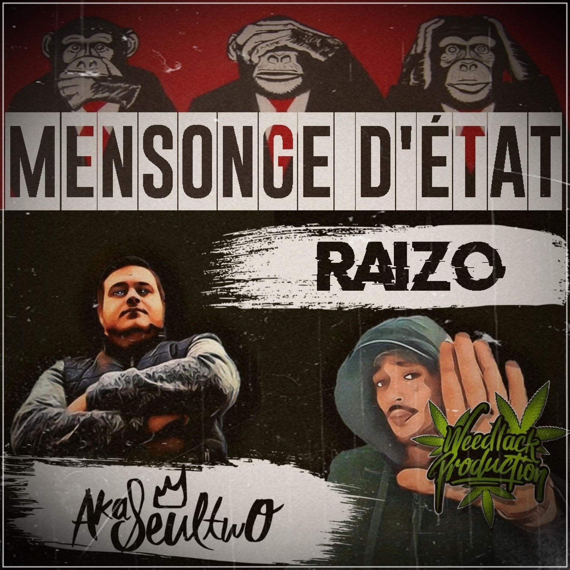 Album cover of Mensonge d'état (feat. Aka Seul Two & Weedlack)