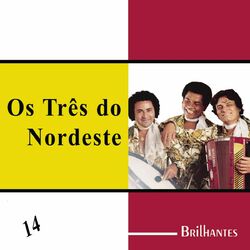 Cover of O Melhor Dos 3 Do Nordeste
