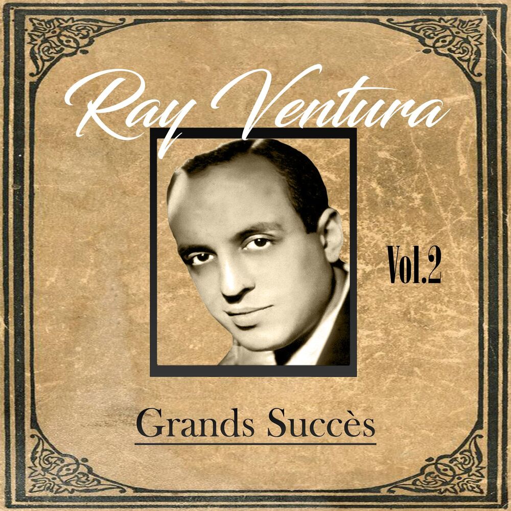 Picture of Ray Ventura - Grands Succès, Vol. 2