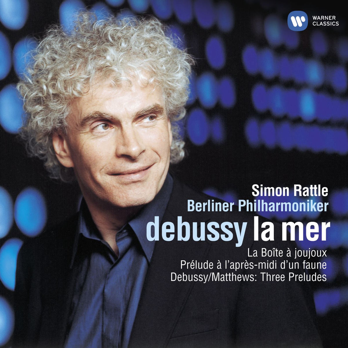 Album cover of Debussy: La mer - La boîte à joujoux - Prélude à l'après-midi d'un faune & 3 Préludes