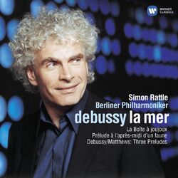 Cover of Debussy: La mer - La boîte à joujoux - Prélude à l'après-midi d'un faune & 3 Préludes