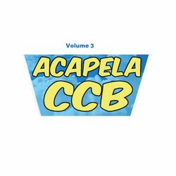 Cover of Acapela Ccb, Vol. 3