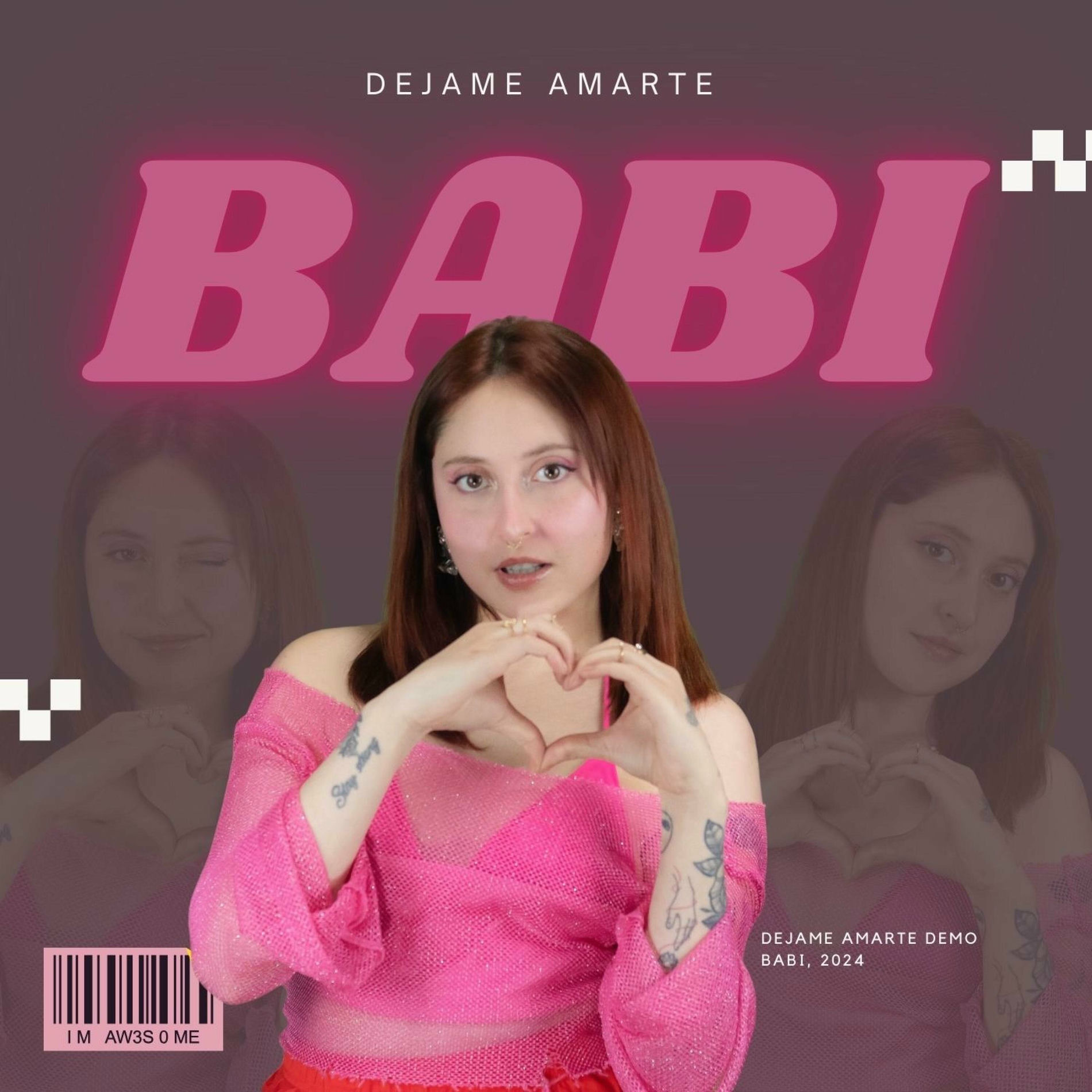 Babi - Dejame amarte (Demo): lyrics and songs | Deezer