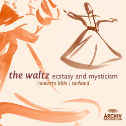 Cover of The Waltz - Ecstasy and Mysticism