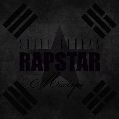 South Korean Rapstar Mixtape