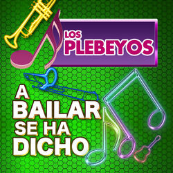 Cover of A Bailar Se Ha Dicho