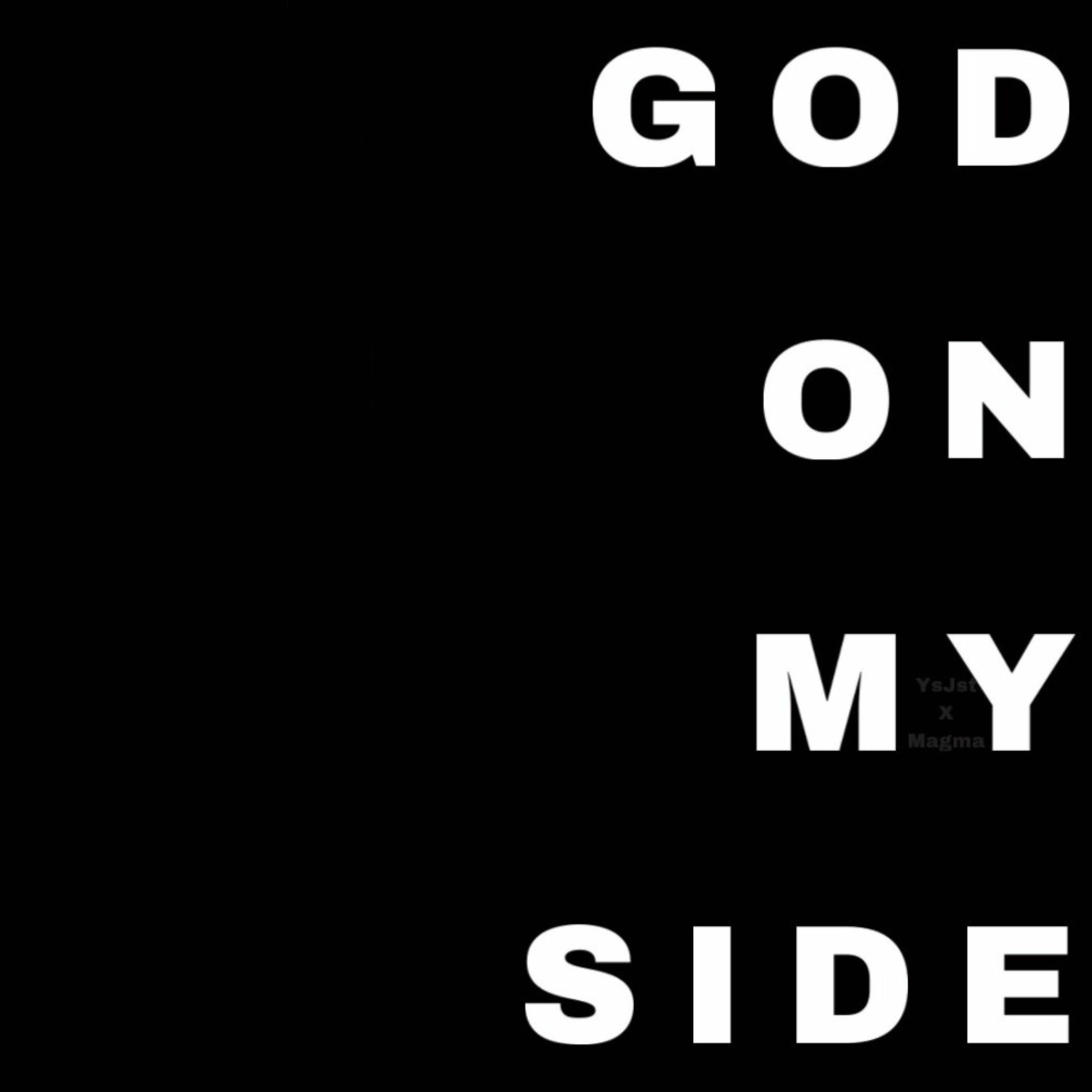 Album cover of G O D on My Side (feat. Magma)