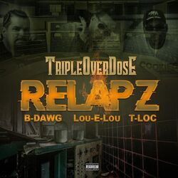 Cover of Tripleoverdose Relapz