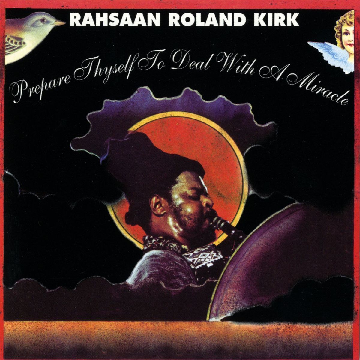 Album cover of Prepare Thyself To Deal With A Miracle