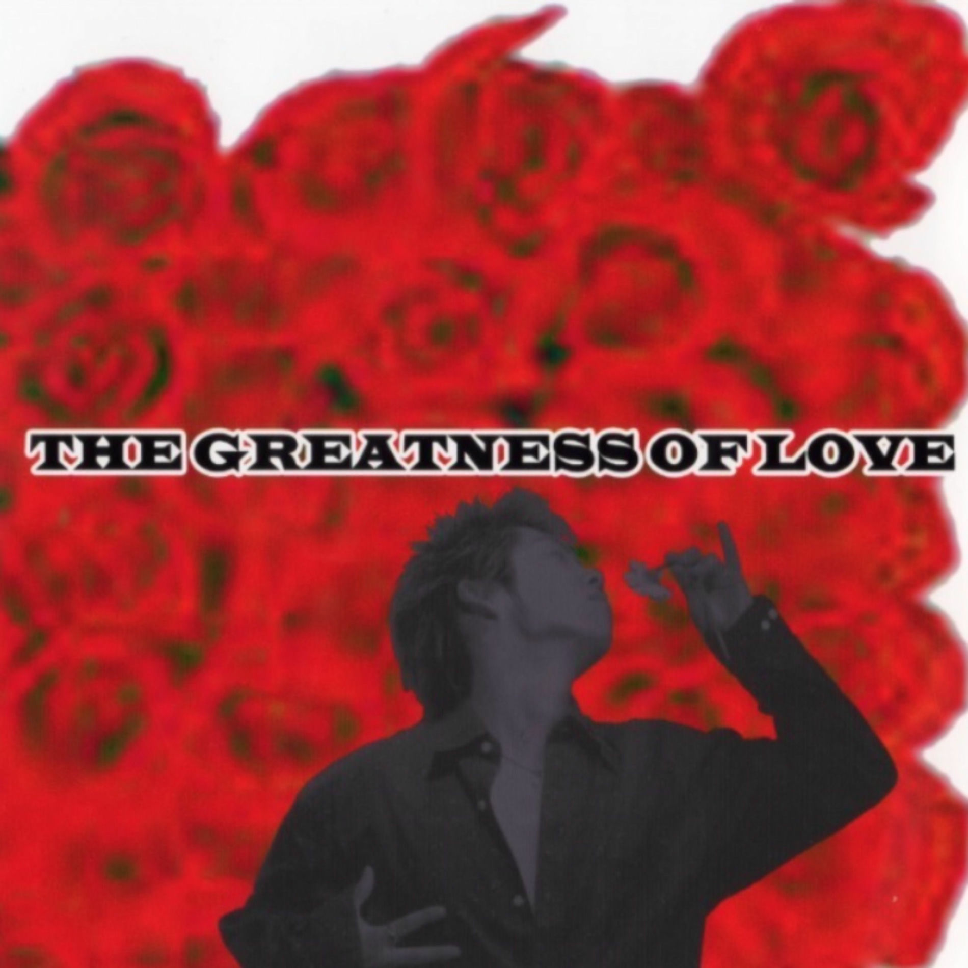 Album cover of THE GREATNESS OF LOVE