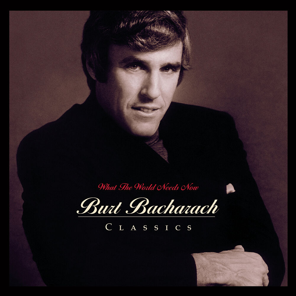 Picture of What The World Needs Now: Burt Bacharach Classics