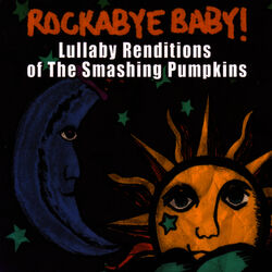 Cover of Lullaby Renditions of the Smashing Pumpkins