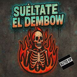 Sueltate El Dembow