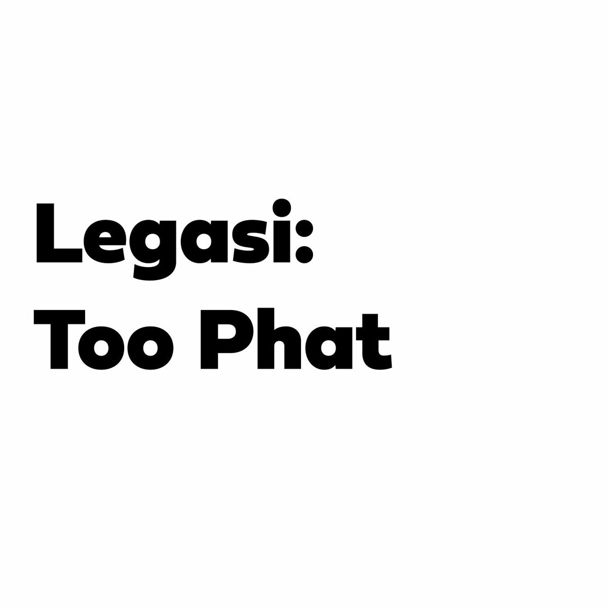 Album cover of Legasi: Too Phat