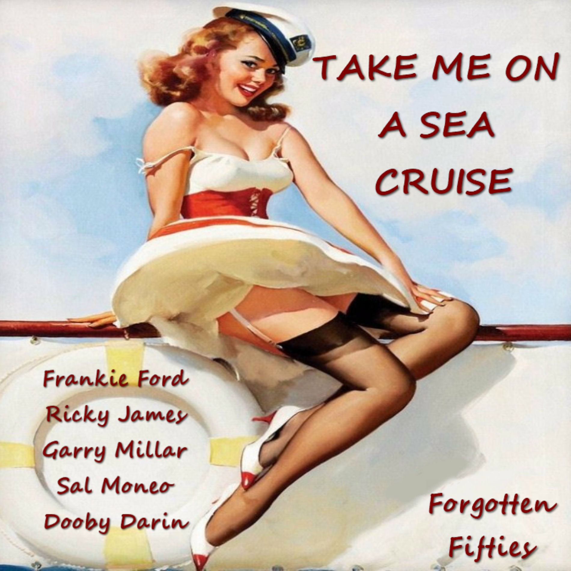 Album cover of Take Me on a Sea Cruise (Forgotten Fifties)