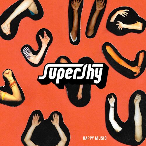 SuperShy - Happy Music | Deezer