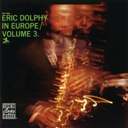 Cover of Eric Dolphy In Europe, Vol. 3